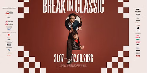 Break in Classic - 31.07-02.08.2026 - Otwock Wielki