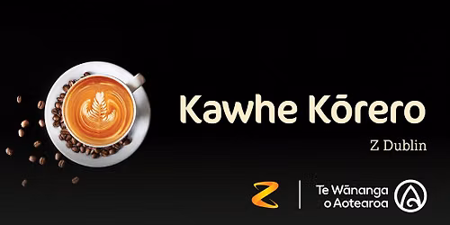 Kawhe K\u014drero at Z Dublin 