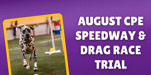 DGI\u2019s August CPE SpeedWay & Drag Race Trial