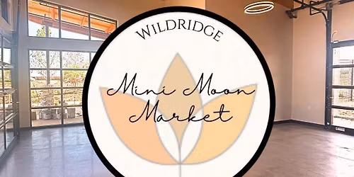 Mini Moon Market @ Wildridge