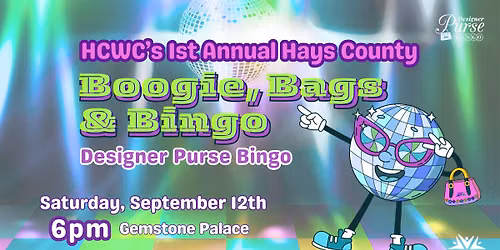Hays County Purse Bingo - Boogie, Bags & Bingo