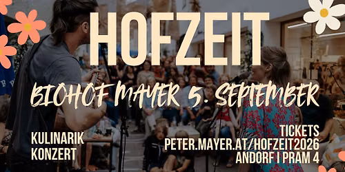HOFZEIT am Biohof Mayer