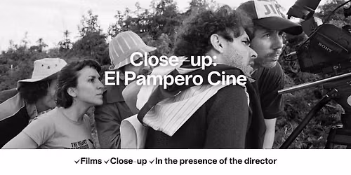 Close-up: El Pampero Cine