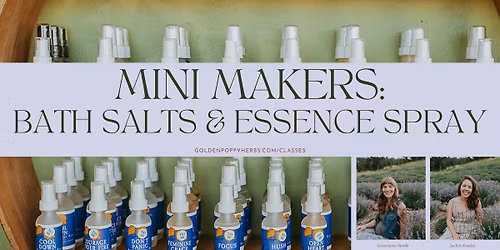 Mini-Makers: Bath Salts & Essence Spray