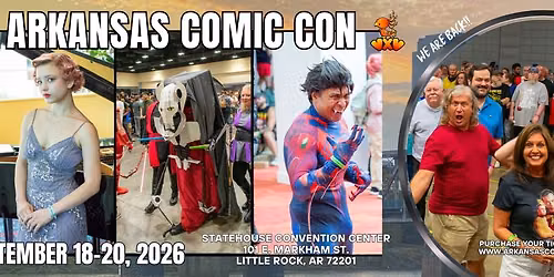 2026 Jak's will be Vending at Arkansas Comic Con, Little Rock, AR. Statehouse Convention Center