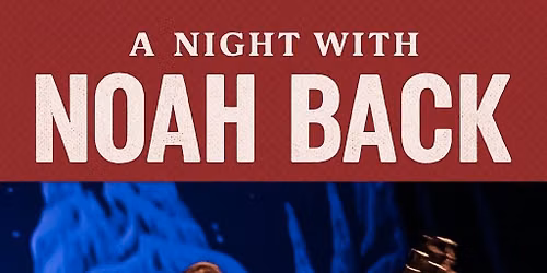 A Night with Noah Back