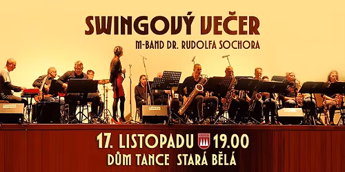 Swingov\u00fd ve\u010der s M-BANDEM DR. RUDOLFA SOCHORA