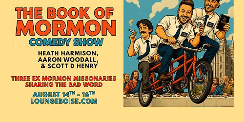 The Book of Mormon Comedy Show