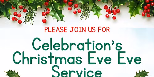 Christmas Eve Eve Service