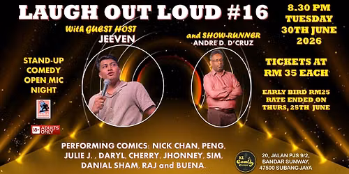COMEDY - LAUGH OUT LOUD #16 Stand-Up Open Mic