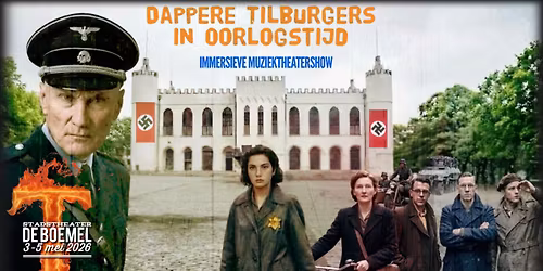 \ud83d\udd25 Dappere Tilburgers in Oorlogstijd \ud83d\udd25 