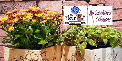 Woodburned Planters at The Flour Pot