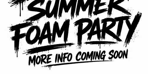 SOAKIN WET  FOAM PARTY \u2026 A.B.C  EDITION