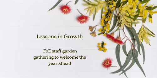 Lessons in Growth: A Garden Gathering to Welcome the Year Ahead!