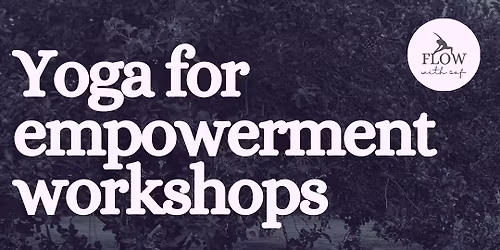Yoga for empowerment: Flow into Crow