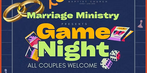 PB Couples Game Night -Marriage Ministry