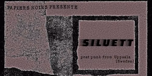 SILUETT + CASSE-DALLE @ TY ANNA