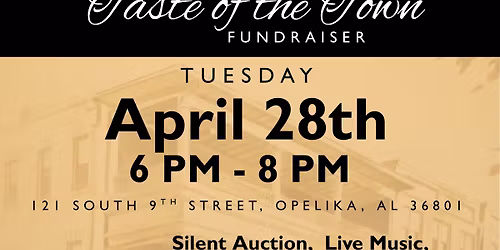 11th Annual Taste of the Town Fundraiser for the Museum of East Alabama