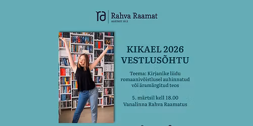 Kikaeli v\u00e4ljakutse vestlus\u00f5htu!