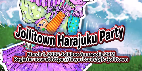 Jollitown Harajuku Party - PJFC 1st Anniversary