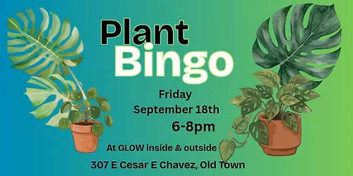Plant Bingo at Glow inside & outside 