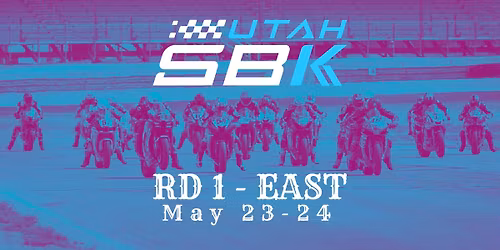 UtahSBK Rd 1 - EAST