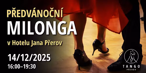 P\u0158EDV\u00c1NO\u010cN\u00cd MILONGA 2025 v Hotelu Jana P\u0159erov