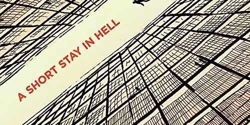 A Short Stay in Hell by Steven L. Peck