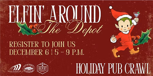 Elfin Around the Depot Holiday Pub Crawl