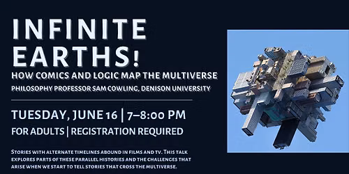 Infinite Earths! How Comics and Logic Map the Multiverse with Sam Cowling