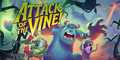 Attack of the Vine Pre-Release