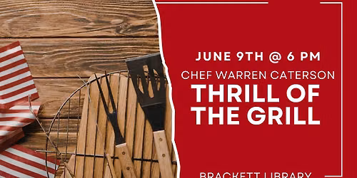Thrill of the Grill with Chef Warren Caterson