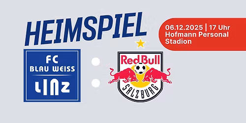 FC Blau-Wei\u00df Linz vs. FC Red Bull Salzburg