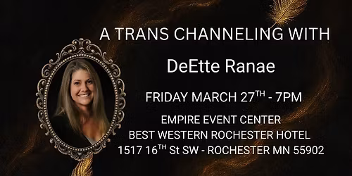 A TRANS CHANNELING WITH DeEtte