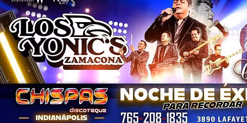 Los Yonic's Zamacona, Los Chulos Caminantes, y Grupo Yndio en Chispas Discoteque