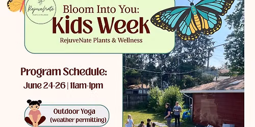 KIDS WEEK: Bugs, Pollinators & Beneficial Plants