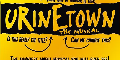 Urinetown the Musical