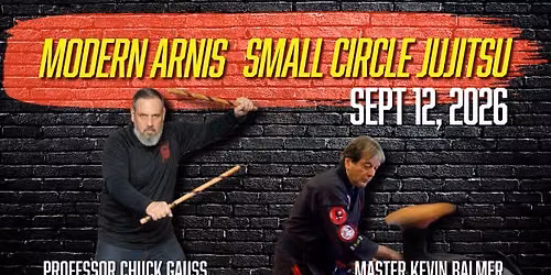 Modern Arnis & Small Circle Jujitsu Seminar
