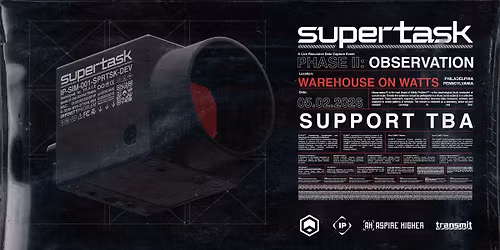 Supertask Observation_Tour | Warehouse on Watts - Philadelphia, PA