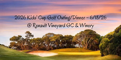 2026 Kids\u2019 Cup Golf Outing & Dinner