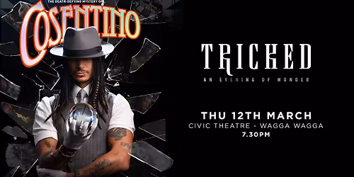 COSENTINO TRICKED: An Evening Of Wonder