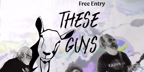 These Guys Live at The Inkwell | Free Entry