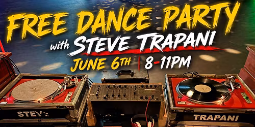 Free Rusty Nail Reunion Warm Up Party with Steve Trapani
