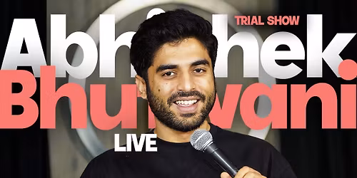 Abhishek Bhutwani Live- Trial show