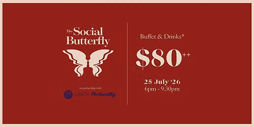 The Social Butterfly x  Lunch Actually