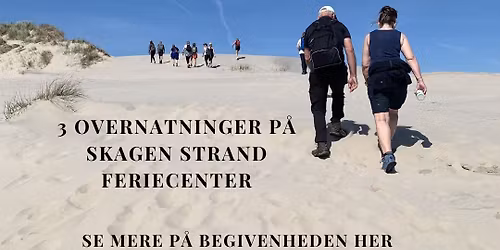 4-dages vandreophold ved Skagen - NYHED!