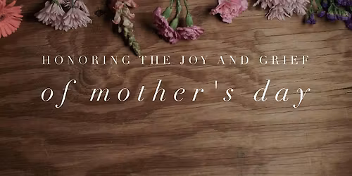 N-E-W Healing Hive's Bereaved Mother's Day Retreat