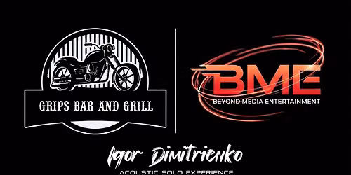 Igor Dimitrienko Acoustic Solo Experience Returns to Grips Bar & Grill 