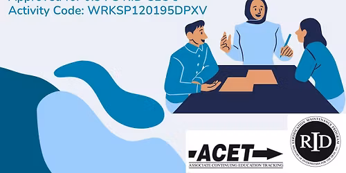 Introduction to Medical Interpreting for Sign Language Interpreters Workshop