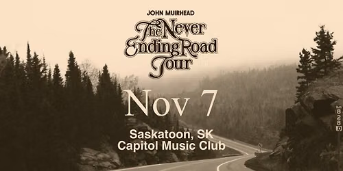 John Muirhead: The Never Ending Road Tour
